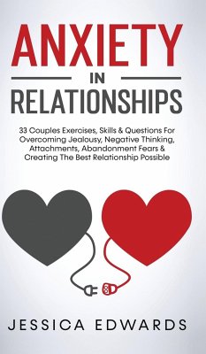 Anxiety In Relationships - Edwards, Jessica