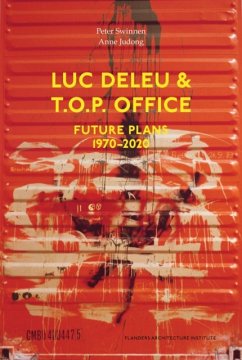 Luc Deleu & T.O.P. office - Swinnen, Peter; Judong, Anne (T.O.P. Office)