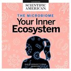 The Microbiome Lib/E: Your Inner Ecosystem