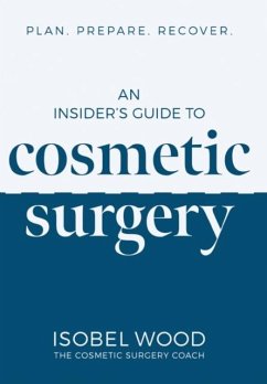 Cover An Insider's Guide to Cosmetic Surgery