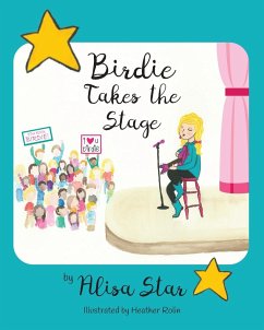 Birdie Takes the Stage - Star, Alisa