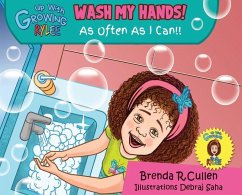 Wash My Hands! - Cullen, Brenda R