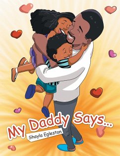 My Daddy Says... - Egleston, Shayla