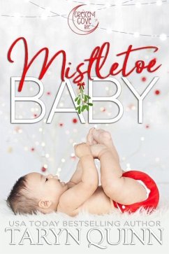 Mistletoe Baby: A Crescent Cove Bite - Quinn, Taryn