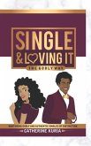 Single & Loving It: Single The Godly Way