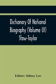 Dictionary Of National Biography (Volume Lv) Stow-Taylor
