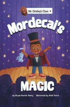 Mordecai's Magic - Avery, Bryan Patrick