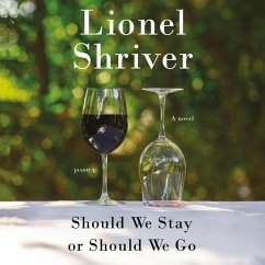 Should We Stay or Should We Go Lib/E - Shriver, Lionel