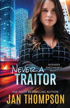 Never a Traitor - Thompson, Jan