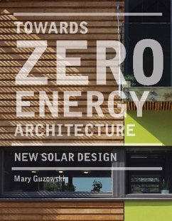 Towards Zero-energy Architecture (eBook, ePUB) - Guzowski, Mary