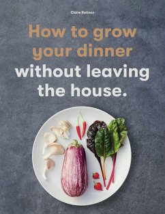 How to Grow Your Dinner (eBook, ePUB) - Ratinon, Claire