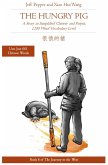 The Hungry Pig: A Story in Simplified Chinese and Pinyin, 1200 Word Vocabulary Level (Journey to the West, #8) (eBook, ePUB)