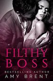 Filthy Boss (eBook, ePUB)