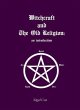 Witchcraft and The Old Religion (eBook,... - Bild 1