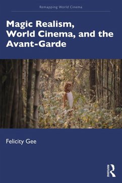 Cover Magic Realism, World Cinema, and the Avant-Garde (eBook, ePUB)