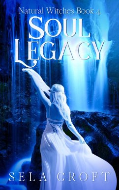 Cover Soul Legacy (Natural Witches, #4) (eBook, ePUB)