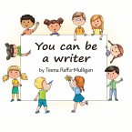 You Can Be a Writer