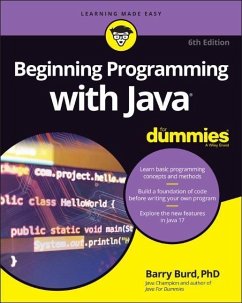 Beginning Programming with Java For Dummies - Burd, Barry (Drew University, Madison, NJ)
