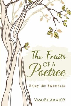 The Fruits of a Poetree: Enjoy the Sweetness - Vasubharat09