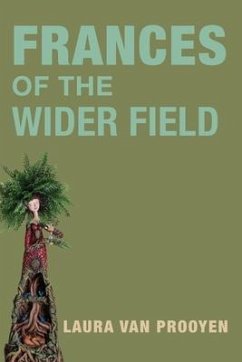 Frances of the Wider Fields - Prooyen, Laura Van