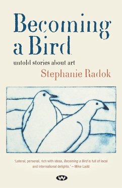 Becoming a Bird - Radok, Stephanie