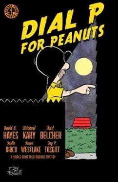 Dial P for Peanuts - Kary, Michael; Hayes, David C