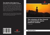 The mission of the Church in a precarious socio-political context