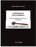 Cadernos de ética jurídica: Exercícios práticos para provas e concursos