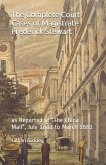 The Complete Court Cases of Magistrate Frederick Stewart: as Reported in &quote;The China Mail&quote;, July 1881 to March 1882