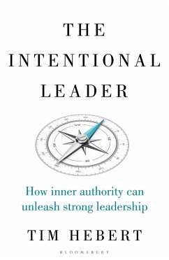 The Intentional Leader - Hebert, Tim