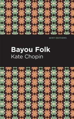 Bayou Folk - Chopin, Kate