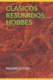 Clásicos Resumidos: Hobbes