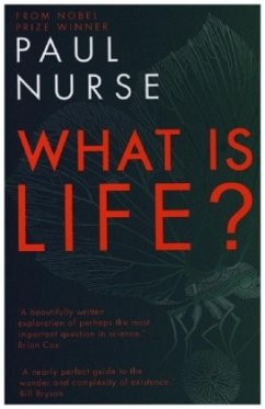 What is Life? - Nurse, Paul