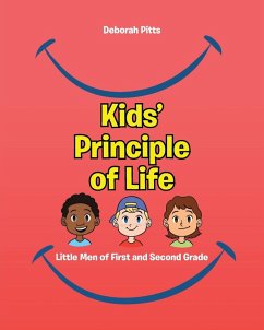 Kids' Principle of Life - Pitts, Deborah