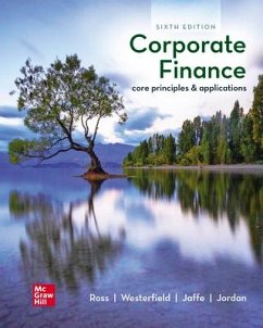 Loose-Leaf Corporate Finance: Core Principles and Applications - Ross, Stephen; Westerfield, Randolph; Jaffe, Jeffrey; Jordan, Bradford