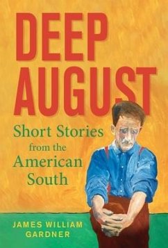 Deep August - Gardner, James William