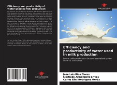 Efficiency and productivity of water used in milk production - Ríos Flores, José Luis; Armendáriz Erives, Sigifredo; Rodríguez Meráz, Carlos Eliel