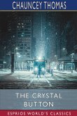 The Crystal Button (Esprios Classics)