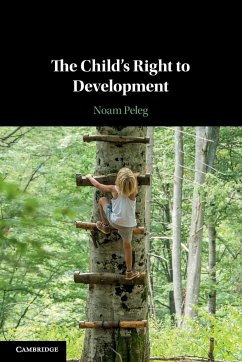 The Child's Right to Development - Peleg, Noam