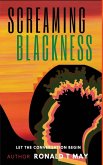 Screaming Blackness Screaming Blackness