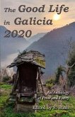 The Good Life in Galicia 2020: An Anthology of Prose and Poetry