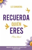 Recuerda Quién Eres ...¡Vive Libre!: Prólogo de Lain García Calvo