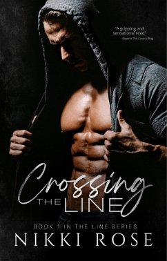 Cover Crossing the Line (The Line Series, #1) (eBook, ePUB)