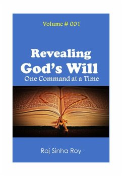 Revealing God's Will (God Commands:, #1) (eBook, ePUB) - Roy, Raj Sinha