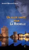 Un aller simple pour La Rochelle (eBook, ePUB)