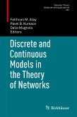 Discrete and Continuous Models in the Theory of Networks (eBook, PDF)