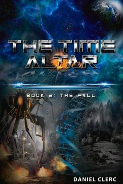 The Time Altar: Book 2: The Fall Volume 2 - Clerc, Daniel
