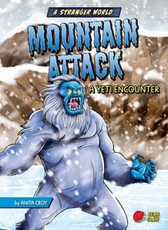 Mountain Attack: A Yeti Encounter - Croy, Anita