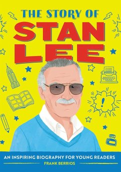 The Story of Stan Lee - Berrios, Frank J