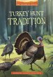 Turkey Hunt Tradition - Bild 1